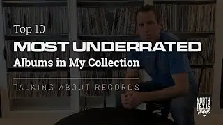 Top 10 Most Underrated Albums | Talking About Records