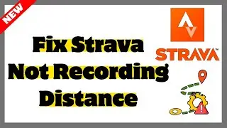 How to Fix Strava Not Recording Distance &ndash; GPS & Tracking Fix (2026)