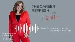 How to Improve Team Dynamics at Work Part 1
