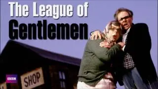 The League Of Gentlemen OST - While There's Still Time