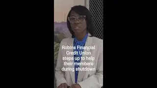 Robins Financial Credit Union steps in with 3 plans to help members during shutdown