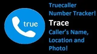 How to Trace any Phone Number with Truecaller Urdu|Hindi Tutorial