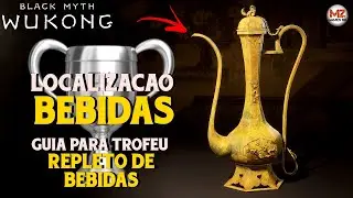 BLACK MYTH: WUKONG | Localização de TODAS AS BEBIDAS + Guia para o Troféu: REPLETO DE BEBIDAS