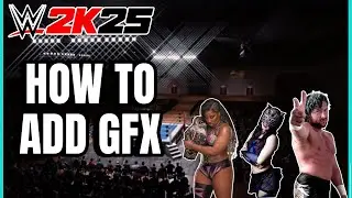 WWE 2K25 - HOW TO ADD GFX via TRIBUTE