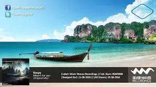Rospy - Meant For You (Original Mix) [Silver Waves Recordings]