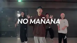 Black Eyed Peas, El Alfa - NO MAÑANA / S-Heon Choreography