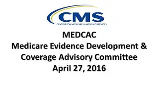 2016 Apr 27th,  MEDCAC (Morning Session)