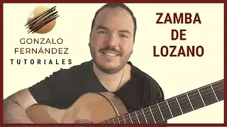 ZAMBA DE LOZANO | GONZALO FERNÁNDEZ TUTORIALES