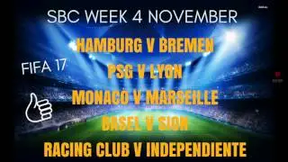 FIFA 17 SBC PREDICTIONS WEEK 4 NOVEMBER MARQUEE MATCHUPS ULTIMATE TEAM TRADING AND INVESTMENT TIPS
