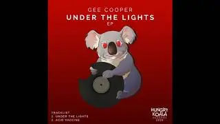 Gee Cooper - Under the Lights (Original Mix)