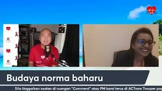 Dr ACTnow EP 18  Budaya Norma Baharu
