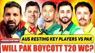AUS resting key players vs PAK | Will PAK boycott T20 WC | Auction in PSL | PAK U19 win