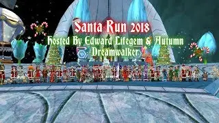 Santa Run Event 2018 Hosted By Edward Lifegem & Autumn Dreamwalker (Wizard101)