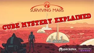 Surviving Mars - Cube Mystery Explained