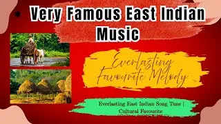 Very Famous East Indian Music | Everlasting Favourite Melody #eastindianculture