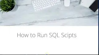 Run a SQL Script
