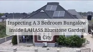 An Inspection To LAHASS Bluestone Garden City to Inspect one of the 3 Bedroom Bungalow