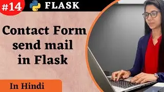 Sending Email From Web Forms In flask [Hindi] | flask tutorial#14 #codewithsheetal #coder