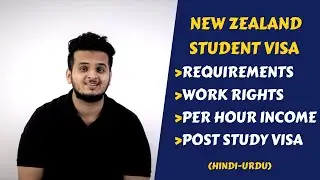 New Zealand Student Visa : Requirements, Work Rights & Post Study Visa