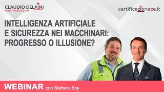 Intelligenza Artificiale e Sicurezza nei Macchinari: progresso o illusione?