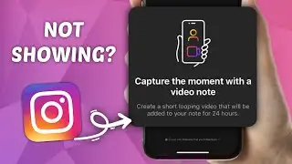 How to Fix Video Notes Not Showing on Instagram