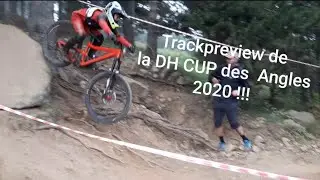 Trackpreview de la DH CUP des Angles 2020 !!!
