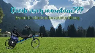 Bruneck to Toblach on the Pustertal Radweg and Pragsser Wildsee