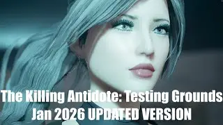 The Killing Antidote:Testing Grounds - Jan 2026 UPDATED VERSION