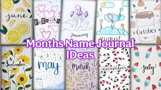 ✨Beautiful Bullet Journal Cover Page Ideas for Every Month of the Year💡