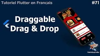 #71 -Tutoriel Flutter en Français - Draggable
