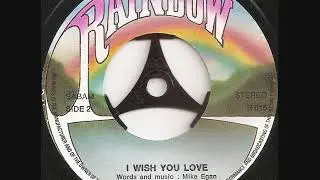 I wish you love // Mike Egan & Bob Falloon.