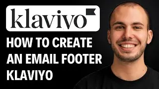 How To Create An Email Footer In Klaviyo [2026 GUIDE]
