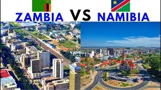 Namibia Vs Zambia - Which Country is Better