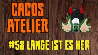 [Miniature Painting Stream] Cacos Atelier 58 - Lange ist es her