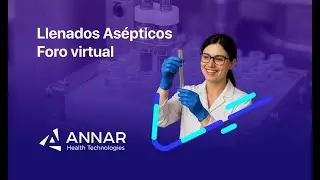 Webinar: Foro Llenados As&eacute;pticos
