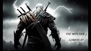The Witcher 3 - Wild Hunt #18 : WILD AT HEART