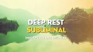 Deep Rest Subliminal // Calm Your Mind, Relax Your Body, and Let Go of Stress 432 hz