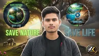 Eight steps for Save Nature Save life 🧬 By-The Kartik 
