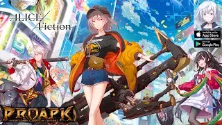 ALICE Fiction Global Gameplay Android / iOS (Official Launch)