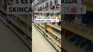 ASDA 5 &pound;5 & UNDER SKINCARE FINDS TO ADD TO CART 🛒🤸🏻&zwj;♀️🛍️ #asdahaul #asda #skincareproducts