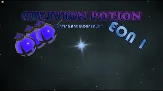 Popping Oblivion potion | Hunting Starcourage radaint(Any global auras)
