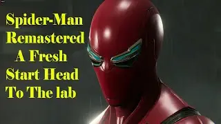 Spider-Man Remastered  a fresh start head to the lab