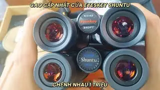 ỐNG NH&Ograve;M 10X CAO CẤP NHẤT CỦA NH&Agrave; SHUNTU V&Agrave; EYESKEY SI&Ecirc;U N&Eacute;T, 0886952653