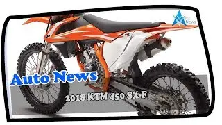 LOOK THIS !!! 2018 KTM 450 SX F Price & Spec