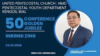 RENGDIL BIAL PYD CONFERENCE VAWI 50 NA INRINNI ZING THUSAWI