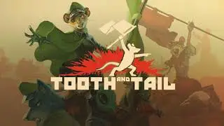 Klagmar's Top VGM #2,713 - Tooth and Tail - Bellafide, Firebrand of the Longcoats