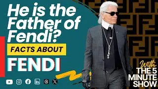 Fendi - Facts You Didn't Know - Under 5 Minutes