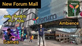 New Largest Mall in Bangalore | FORUM Mall Konanakunte | ಎಷ್ಟು ದೊಡ್ಡ Mall ಗುರು ಇದು