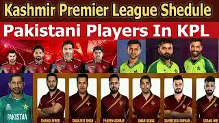 Kashmir Premier League Shedule_Pakistani Players In KPL | KPL All Teams Player List | Sports Lovers