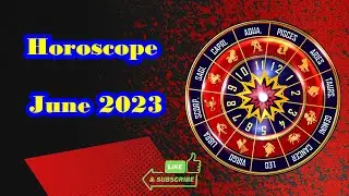 June 2023 Horoscope